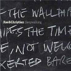Rae and Christian - Sleepwalking (2001)