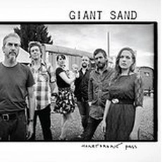 Giant Sand - Heartbreak Pass (2015)