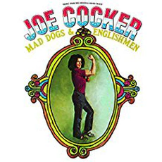Joe Cocker - Mad Dogs And Englishmen (1970)