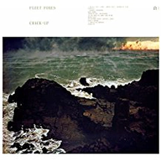 Fleet Foxes - Crack-Up (2017)