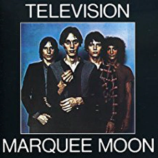 Television - Marquee Moon (1977)