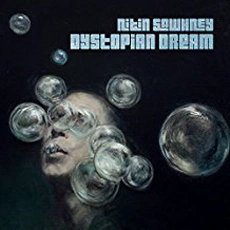Nitin Sawhney - Dystopian Dream (2015)