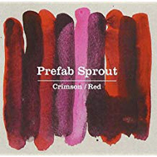 Prefab Sprout - Crimson / Red (2013)