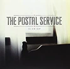 The Postal Service - Give Up (2003)