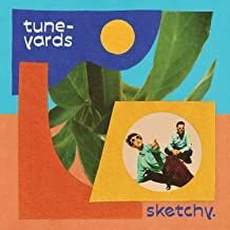 tUnE-yArDs - Sketchy (2021)