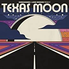 Khruangbin & Leon Bridges - Texas Moon (2022)
