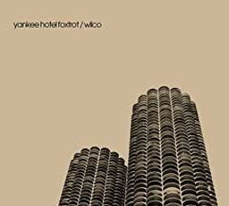 Wilco - Yankee Hotel Foxtrot (2002)