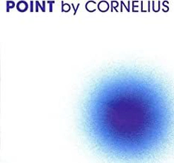 Cornelius - Point (2002)