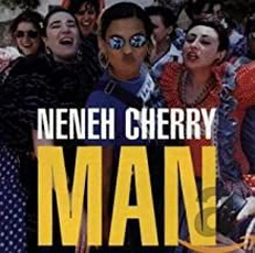 Neneh Cherry - Man (1996)