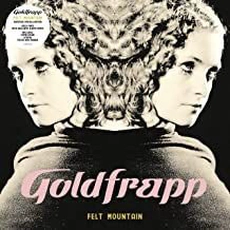 Goldfrapp - Felt Mountain (2000)